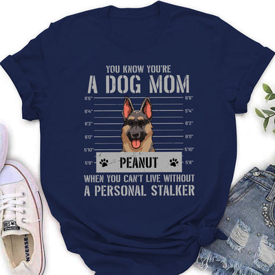 You Know You Are A Dog Mom - Personalized Custom Women's T-shirt