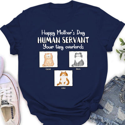 Mothers Day Pet Human Servant - Personalized Custom Women's T-shirt