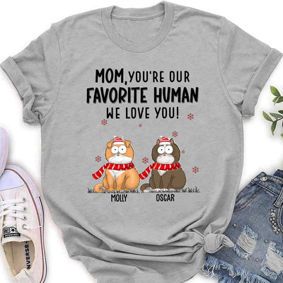 Favorite Human We Love - Personalized Custom Women's T-shirt