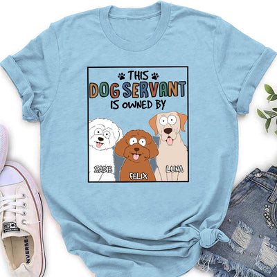 This Pet Servant - Personalized Custom Women's T-shirt