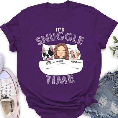 Its Snuggle Time - Personalized Custom Women's T-shirt