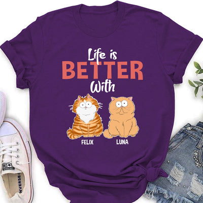 Better Life With Cat - Personalized Custom Women's T-shirt