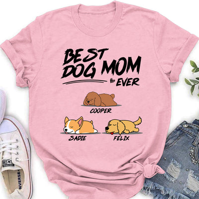 My Best Dog Mom Is - Personalized Custom Women's T-shirt