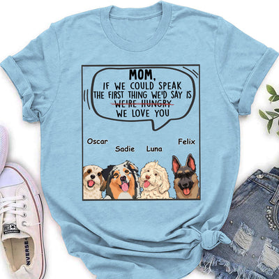 If We Could Speak - Personalized Custom Women's T-shirt