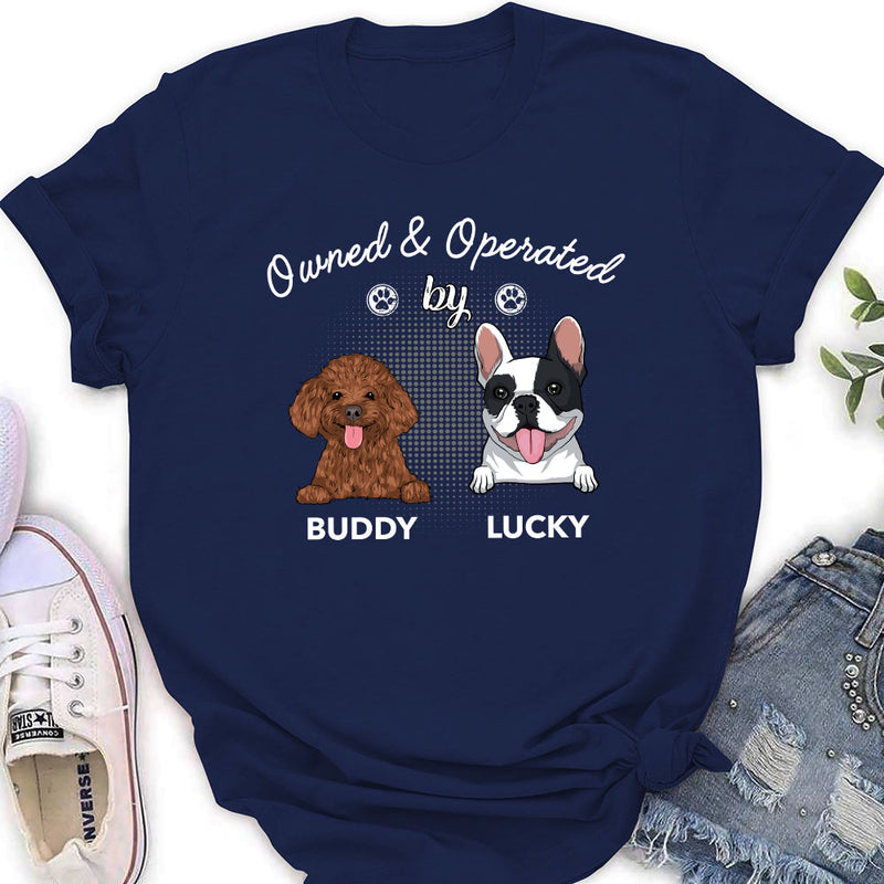 Operated By Dog - Personalized Custom Women&