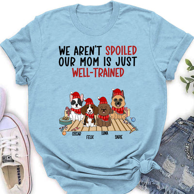 Well Trained Mom  - Personalized Custom Women's T-shirt