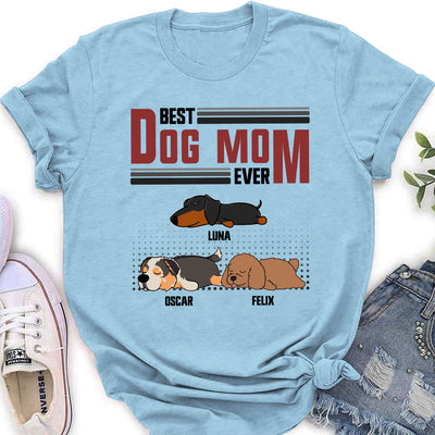 The Best Dog Ever - Personalized Custom Women's T-shirt