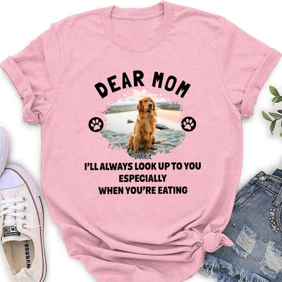 Dear Mom We Look Up - Personalized Custom Women's T-shirt