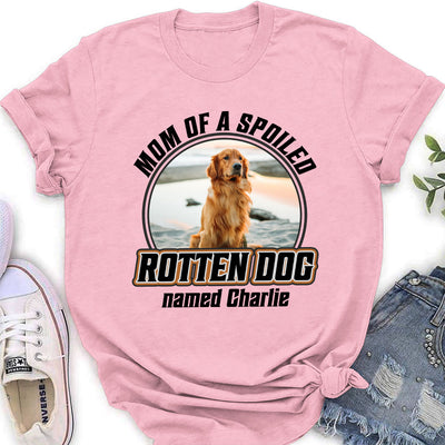 Dad Mom Spoiled Dog Pet Version - Personalized Custom Women's T-shirt