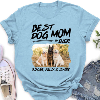 My Best Dog Mom Is - Personalized Custom Women's T-shirt