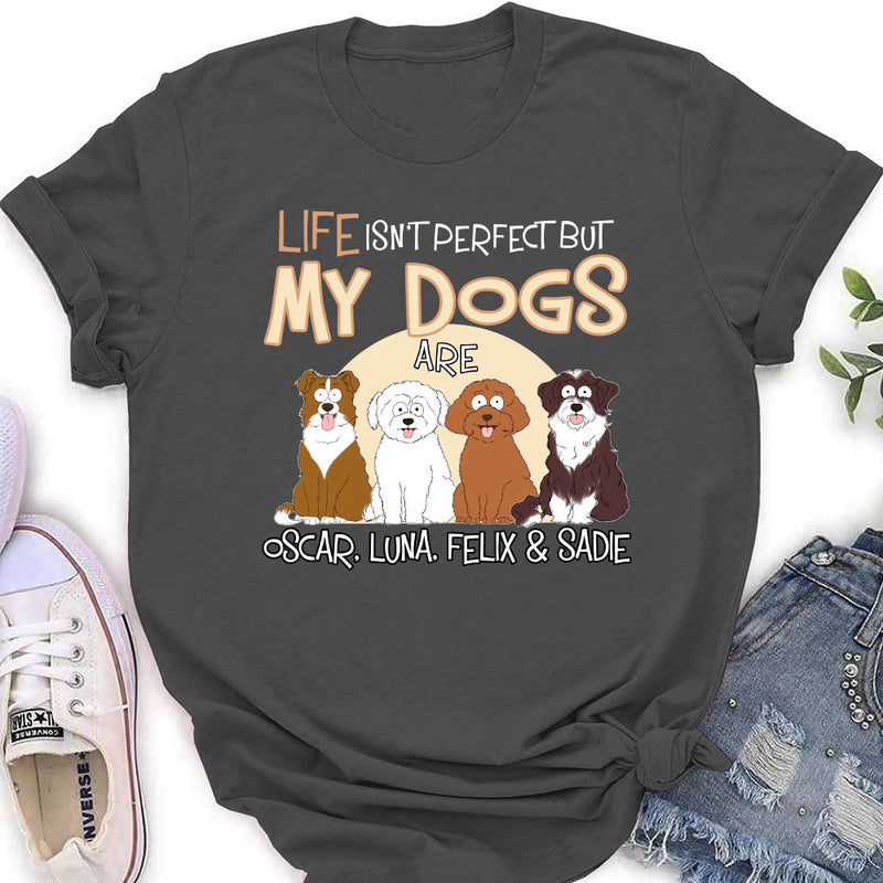 Life Is Not Perfect - Personalized Custom Women&