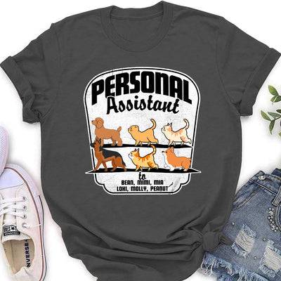 Pets Personal Assistant - Personalized Custom Women's T-shirt