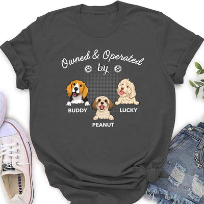 Operated By Dog - Personalized Custom Women's T-shirt