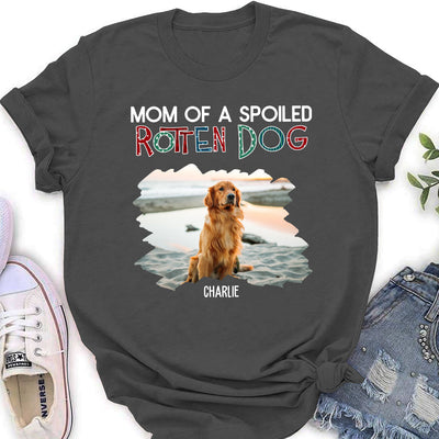 Dad Of A Spoiled Rotten Dog 2 - Personalized Custom Women's T-shirt