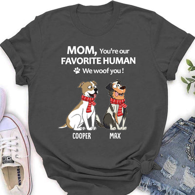 To My Favorite Human - Personalized Custom Women's T-shirt