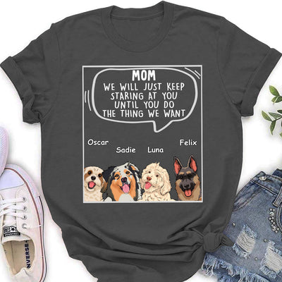 Dogs Will Just 2 - Personalized Custom Women's T-shirt