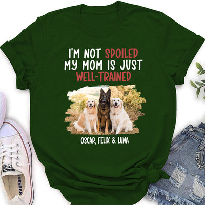 Well Trained Dog Mom - Personalized Custom Women's T-shirt