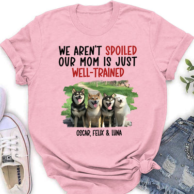 Well Trained Mom Photo - Personalized Custom Women's T-shirt