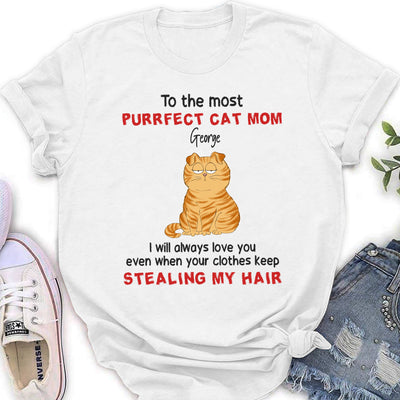 To The Most Purrfect Cat - Personalized Custom Women's T-shirt