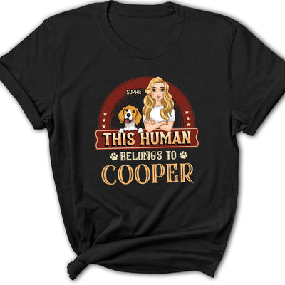 This Human Belongs To Pets - Personalized Custom Women's T-shirt