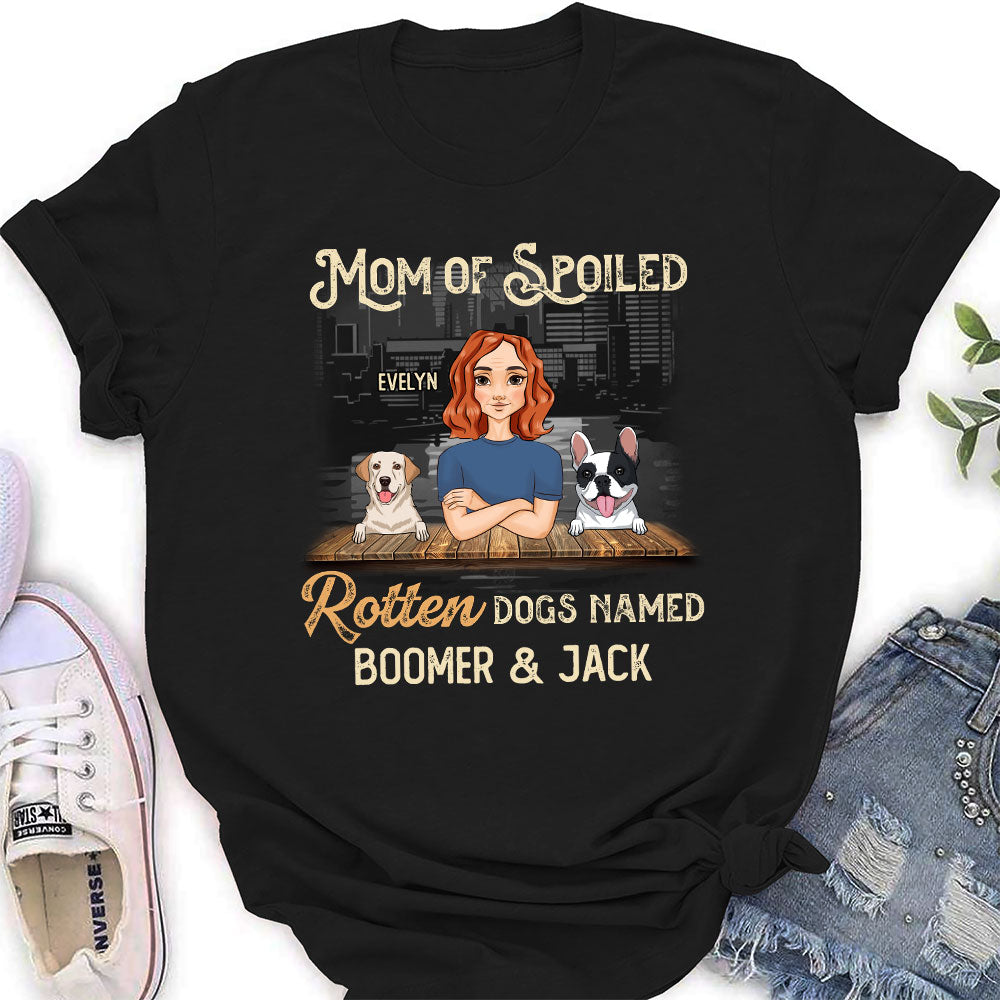 Mom Of Spoiled Dogs - Personalized Custom Women's T-shirt
