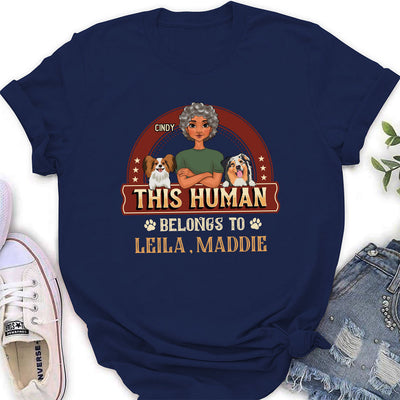 This Human Belongs To Pets - Personalized Custom Women's T-shirt