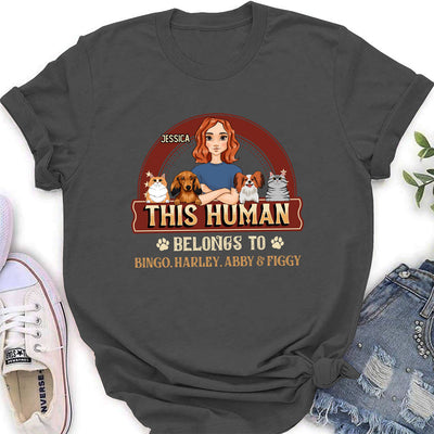 This Human Belongs To Pets - Personalized Custom Women's T-shirt