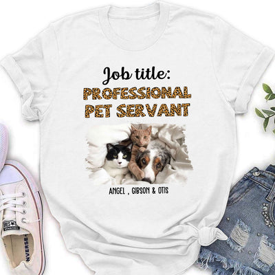 Professional Pet Servant - Personalized Custom Women's T-shirt