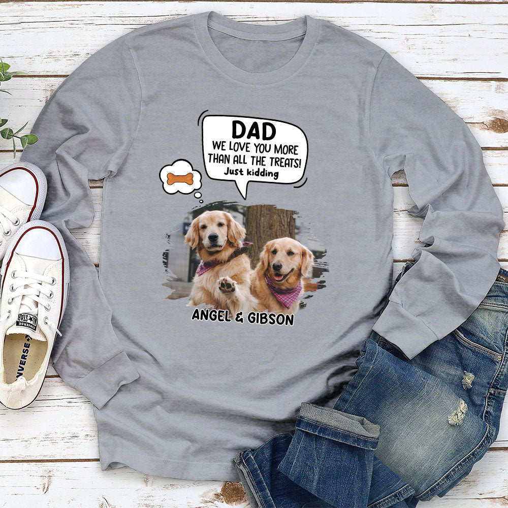 Pet Just Kidding Photo - Personalized Custom Long Sleeve T-shirt 