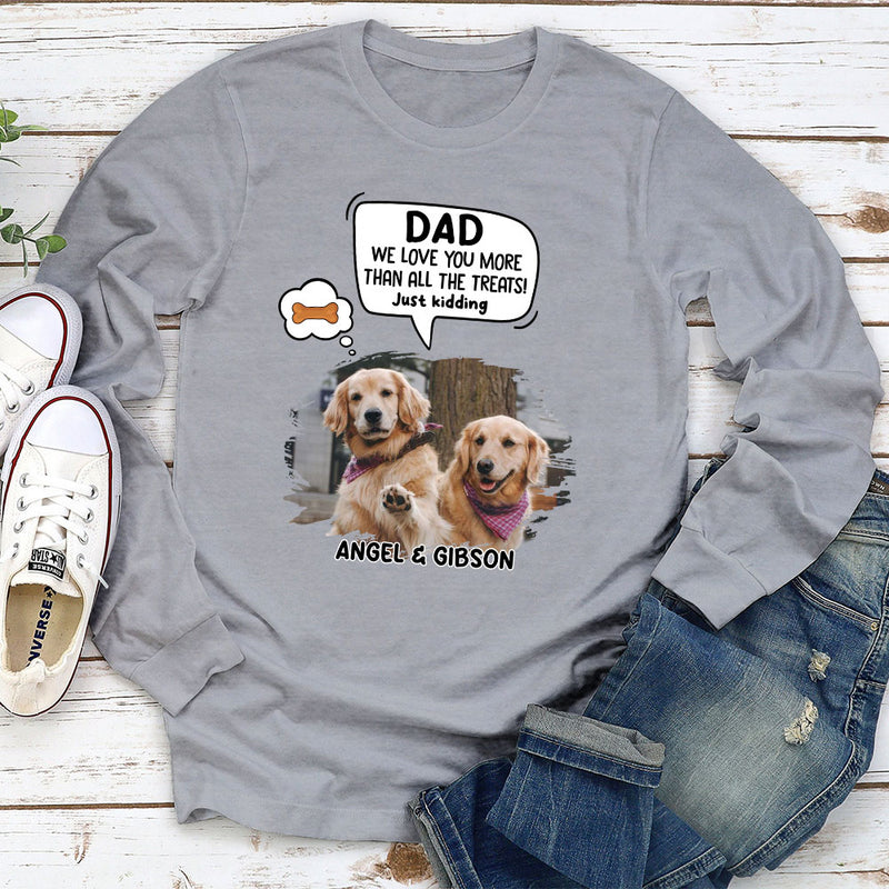 Pet Just Kidding Photo - Personalized Custom Long Sleeve T-shirt