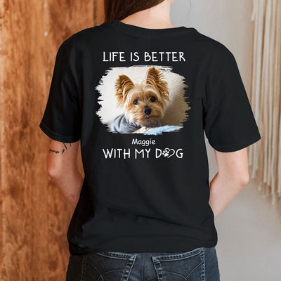 Better With Dogs Photo - Personalized Custom Unisex T-shirt