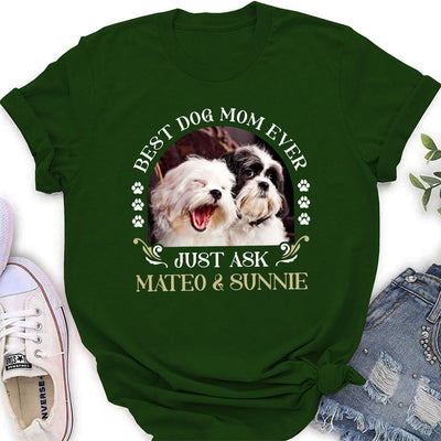 Best Dog Ever Just Ask Vintage - Personalized Custom Women's T-shirt