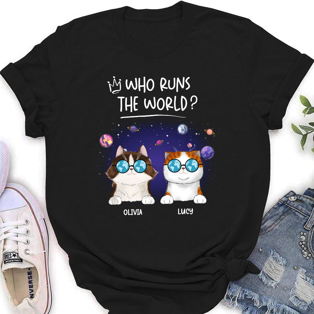 Who Runs The World? - Personalized Custom Women's T-shirt