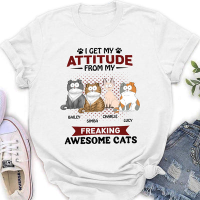 Attitude From My Cat - Personalized Custom Women's T-shirt