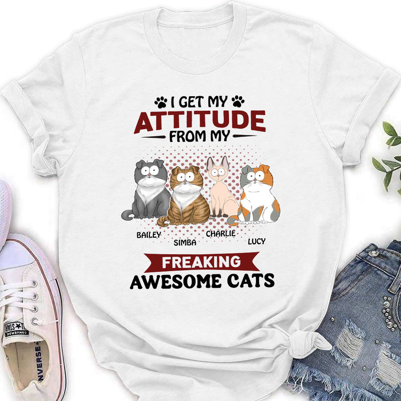 Attitude From My Cat - Personalized Custom Women&