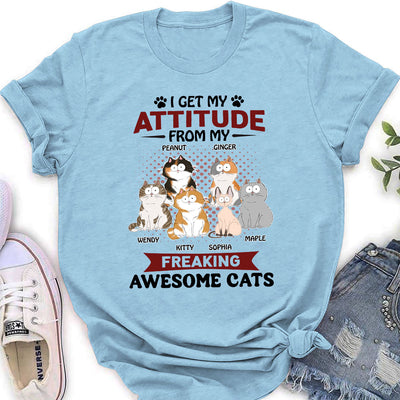 Attitude From My Cat - Personalized Custom Women's T-shirt