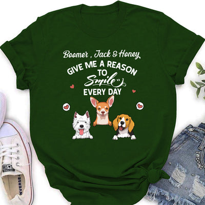 My Dog Gives Me Reason - Personalized Custom Women's T-shirt