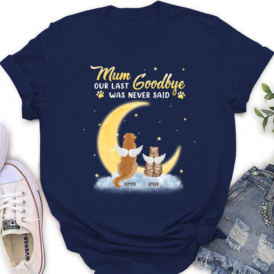 Mom Our Last Goodbye - Personalized Custom Women's T-shirt