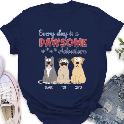 Every Day Adventure Dog Version - Personalized Custom Women's T-shirt