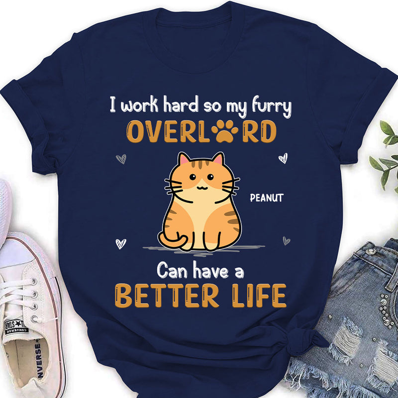 Cats Have Better Life - Personalized Custom Women&
