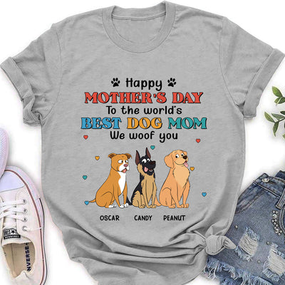 Woof You Dog Mom - Personalized Custom Women's T-shirt