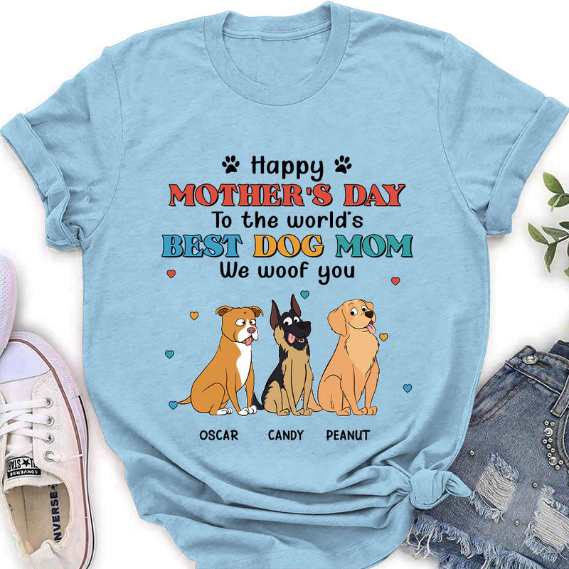 Woof You Dog Mom - Personalized Custom Women&