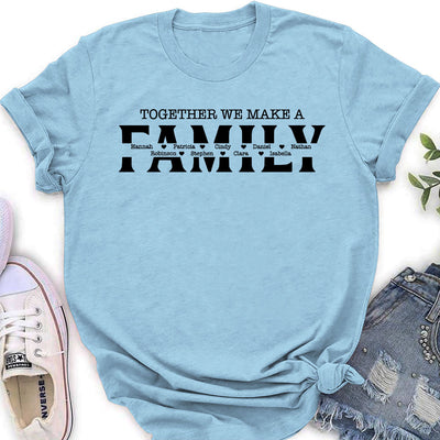 Together We Make - Personalized Custom Women's T-shirt