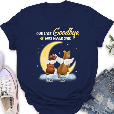 Last Goodbye - Personalized Custom Women's T-shirt