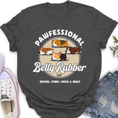 Pawfessional Belly Rubber - Personalized Custom Women's T-shirt