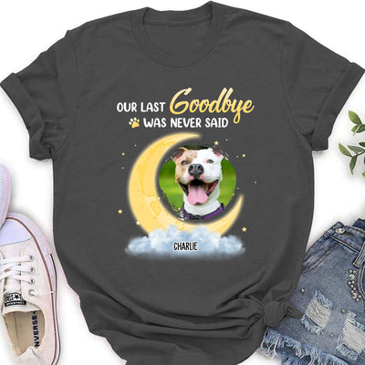 Last Goodbye - Personalized Custom Women's T-shirt