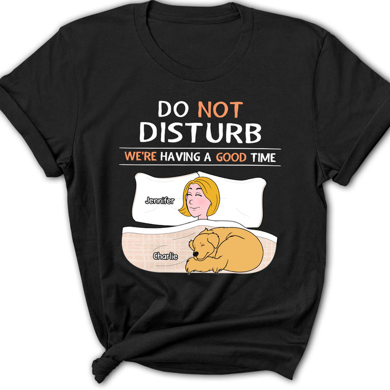 Do Not Disturb - Personalized Custom Women&