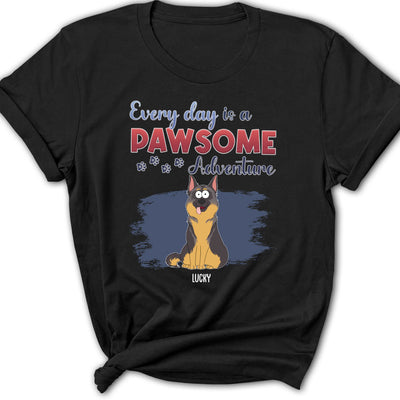 Every Day Adventure Dog Version - Personalized Custom Women's T-shirt