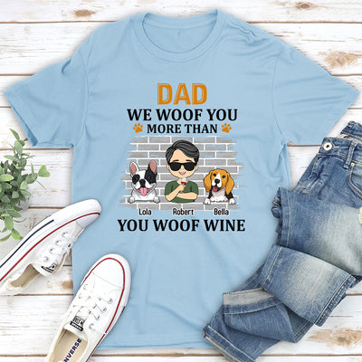 More Than You Woof - Personalized Custom Unisex T-shirt