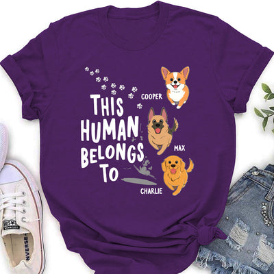 Human Belongs To Dogs- Personalized Custom Women's T-shirt